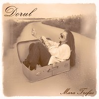 Mara Trefas – Dorul