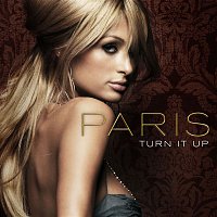 Paris Hilton – Turn It Up