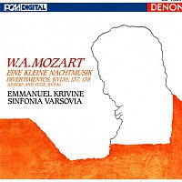 Emmanuel Krivine, Sinfonia Varsovia, Wolfgang Amadeus Mozart – W.A. Mozart: Eine Kleine Nachtmusik, Divertimentos & Adagio and Fuge