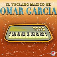 Omar García – El Teclado Mágico De Omar García
