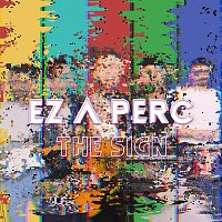 The Sign – Ez a perc