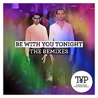 Be With You Tonight [The Remixes]