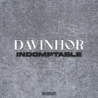 Davinhor – Indomptable