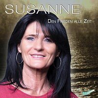 Susanne – Den Frieden alle Zeit