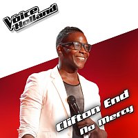Clifton End – No Mercy [From The Voice Of Holland 5]