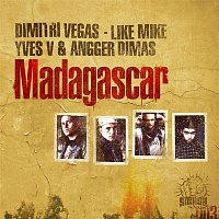 Dimitri Vegas, Like Mike, Yves V, & Angger Dimas – Madagascar