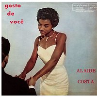 Alaíde Costa – Gosto de Voce