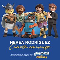 Nerea Rodríguez – Cuenta Conmigo (Run Like The River) [Canción Original De La Película "Playmobil"]