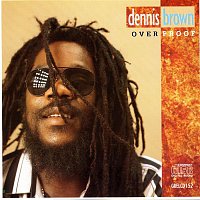 Dennis Brown – Over Proof