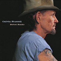Calvin Russell – Rebel Radio