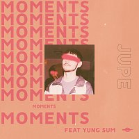 Jupe, Yung Sum – Moments
