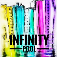 Infinity Pool (feat. yasch & Jonathan Uzondu)