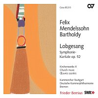 Deutsche Kammerphilharmonie Bremen, Frieder Bernius – Mendelssohn: Lobgesang