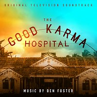 The Good Karma Hospital [Original Television Soundtrack]