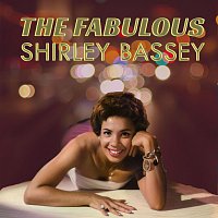 The Fabulous Shirley Bassey – The Fabulous Shirley Bassey