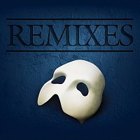 The Phantom Of The Opera [Remixes]