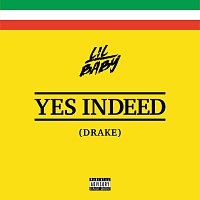 Lil Baby, Drake – Yes Indeed