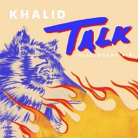 Khalid – Talk (Disclosure VIP)
