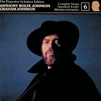 Anthony Rolfe Johnson, Graham Johnson – Schubert: Hyperion Song Edition 6 – Schubert & the Nocturne, Vol. 1