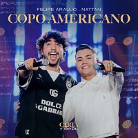 Felipe Araújo, NATTAN – Copo Americano [Ao Vivo]