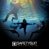 SafetySuit – Life Left To Go