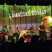 Lámačské chvály – Live 2013 - 2014