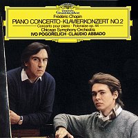 Ivo Pogorelich, Chicago Symphony Orchestra, Claudio Abbado – Chopin: Piano Concerto No.2; Polonaise Op.44