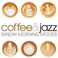 Various Artists.. – Sunday Morning Moods: Coffee & Jazz