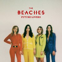 The Beaches – Future Lovers