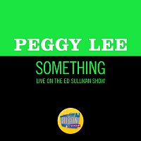 Peggy Lee – Something [Live On The Ed Sullivan Show, March 1, 1970]
