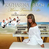 Katharina Bach – Meine Freunde - die White Stars