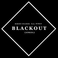 SNAJDER – Blackout (Angel) [feat. Wurld]