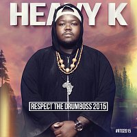 Heavy-K – Respect The Drumboss 2015