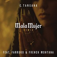 C. Tangana, Farruko, French Montana – Mala Mujer (Remix)