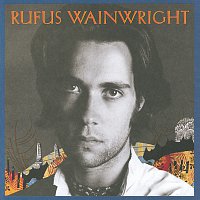 Rufus Wainwright – Rufus Wainwright