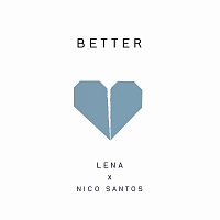 Lena, Nico Santos – Better