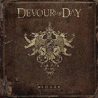 Devour The Day – S.O.A.R