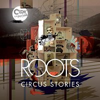 Cirk La Putyka – Roots MP3