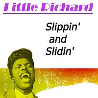 Little Richard – Slippin' and Slidin'
