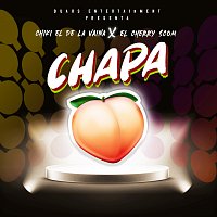 Chiki El De La Vaina, El Cherry Scom – Chapa