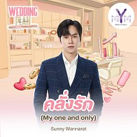 Sunny Wannarat – ???????? (My one and only) [From Wedding Plan The Series]