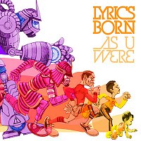 Lyrics Born – As U Were