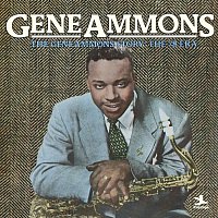 Přední strana obalu CD The Gene Ammons Story: The 78 Era