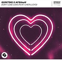 Quintino x AFSHeeN – Don't Lose Love (feat. Cher Lloyd)