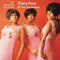 Diana Ross & The Supremes – The Definitive Collection