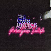 Archetypes Collide – My Own Device [After Hours]