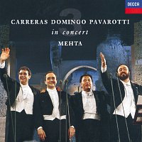 José Carreras, Placido Domingo, Luciano Pavarotti, Zubin Mehta – The Three Tenors - In Concert - Rome 1990