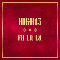 High15 – Fa La La