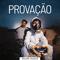 Felipe Vilela – Provacao