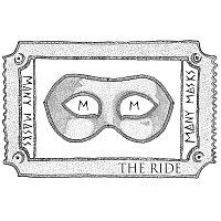 Many Masks – The Ride